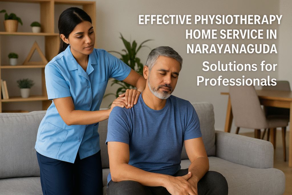 Physiotherapy Home Service in Narayanaguda